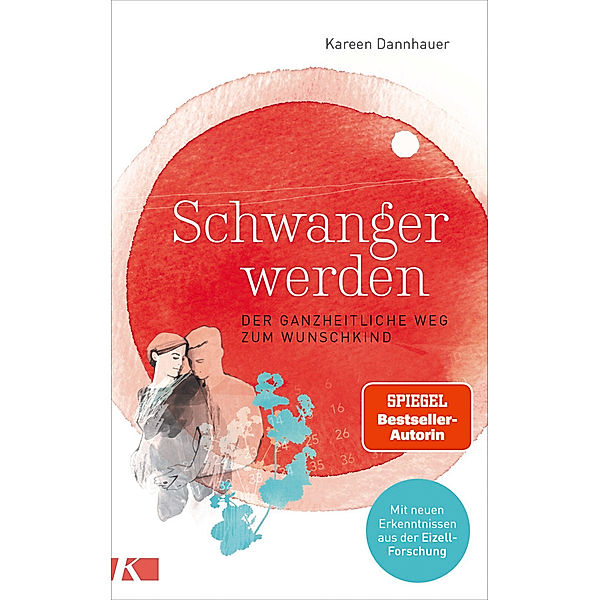 Schwanger werden, Kareen Dannhauer