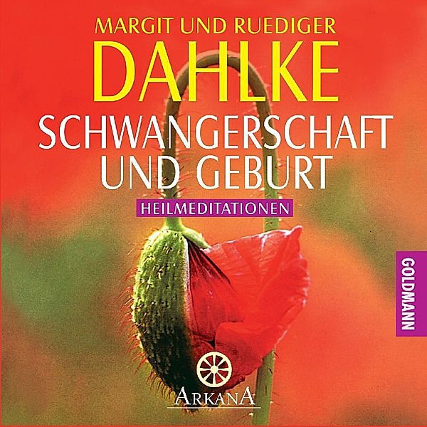 Schwangerschaft und Geburt,1 Audio-CD, Ruediger Dahlke, Margit Dahlke