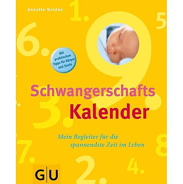 Schwangerschaftskalender / GU Partnerschaft & Familie Einzeltitel, Annette Nolden