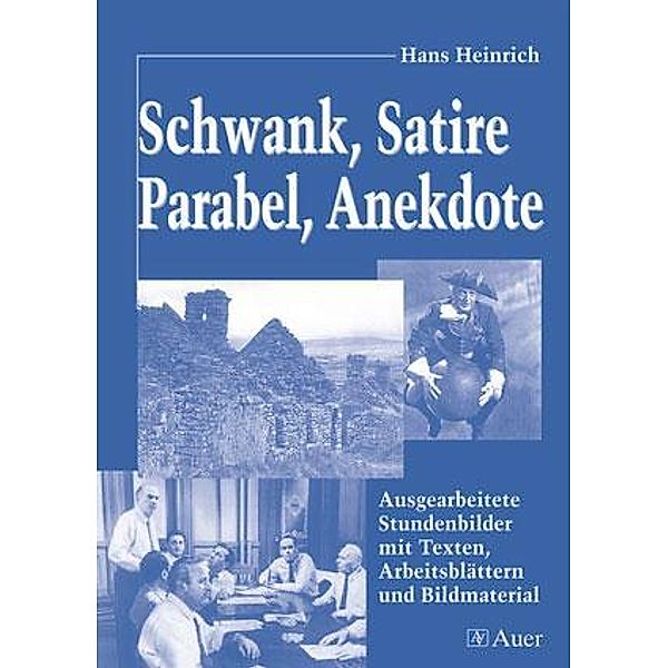 Schwank, Satire, Parabel, Anekdote, Hans Heinrich