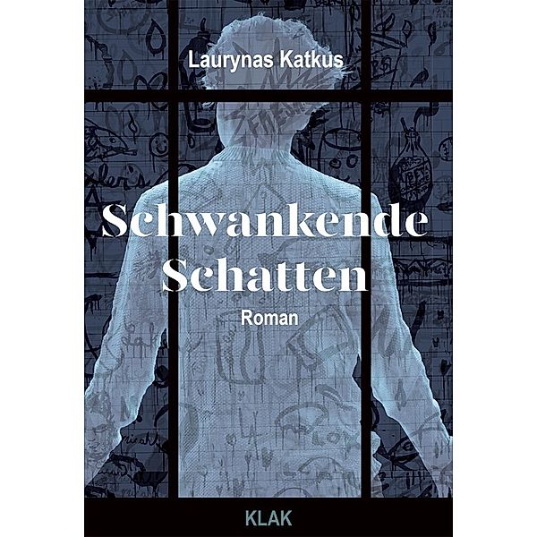 Schwankende Schatten, Laurynas Katkus