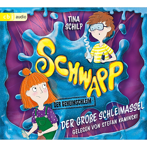 Schwapp, der Geheimschleim - Der große Schleimassel,2 Audio-CD, Tina Schilp