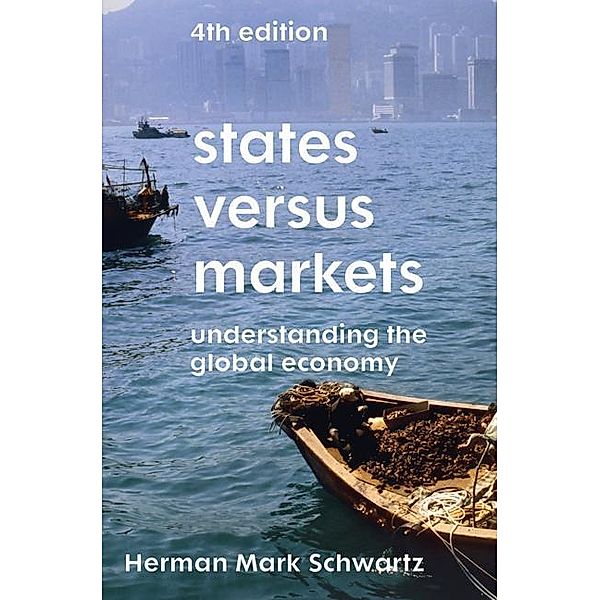 Schwartz, H: States Versus Markets, Herman Mark Schwartz