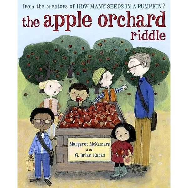 Schwartz & Wade: The Apple Orchard Riddle (Mr. Tiffin's Classroom Series), Margaret Mcnamara