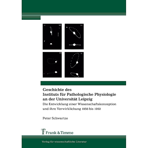 Schwartze, P: Gesch. des Instituts für Pathol. Physiol., Peter Schwartze