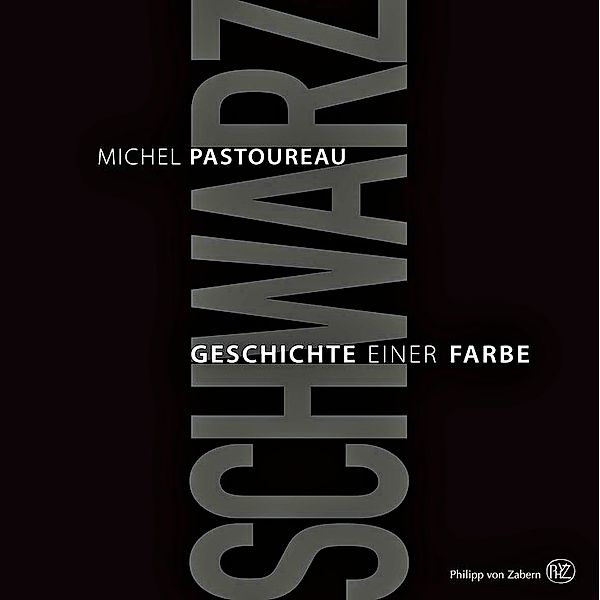 Schwarz, Michel Pastoureau