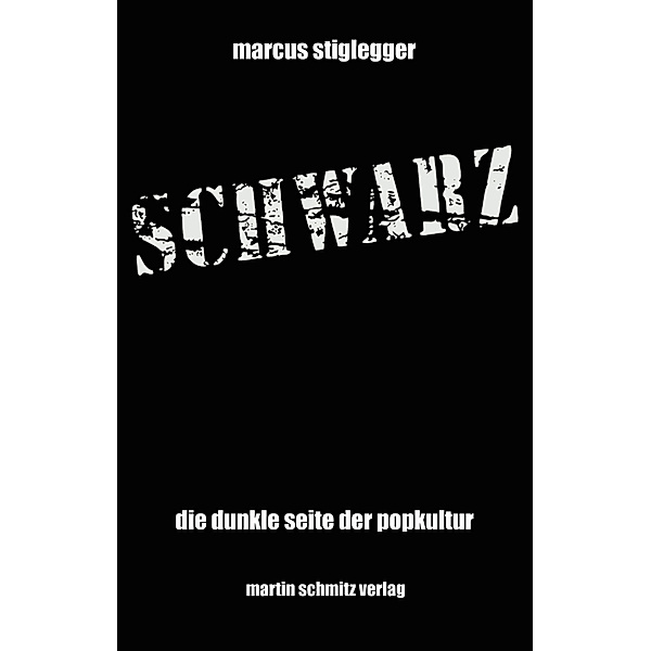 Schwarz, Marcus Stiglegger
