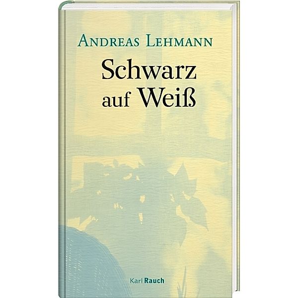 Schwarz auf Weiss, Andreas Lehmann