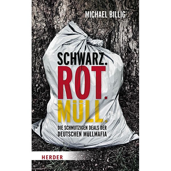 Schwarz. Rot. Müll, Michael Billig