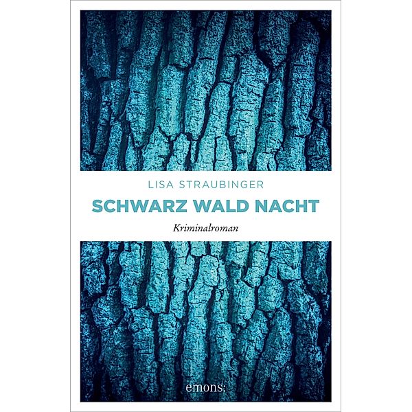 Schwarz Wald Nacht, Lisa Straubinger