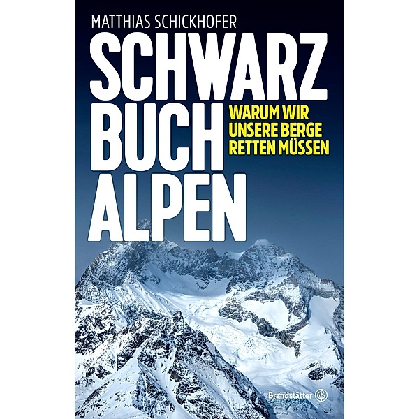 Schwarzbuch Alpen, Matthias Schickhofer