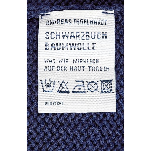 Schwarzbuch Baumwolle / Deuticke im Zsolnay, Andreas Engelhardt