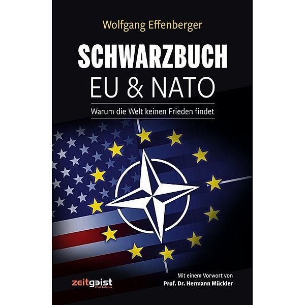 Schwarzbuch EU & NATO, Wolfgang Effenberger