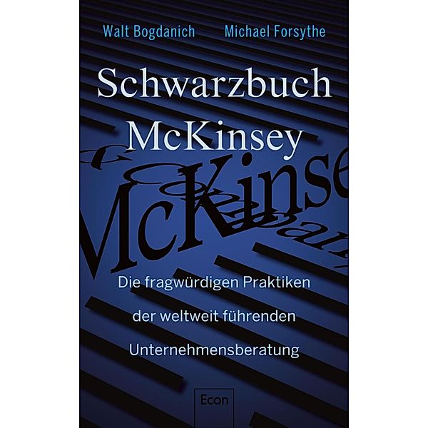 Schwarzbuch McKinsey, Walt Bogdanich, Michael Forsythe