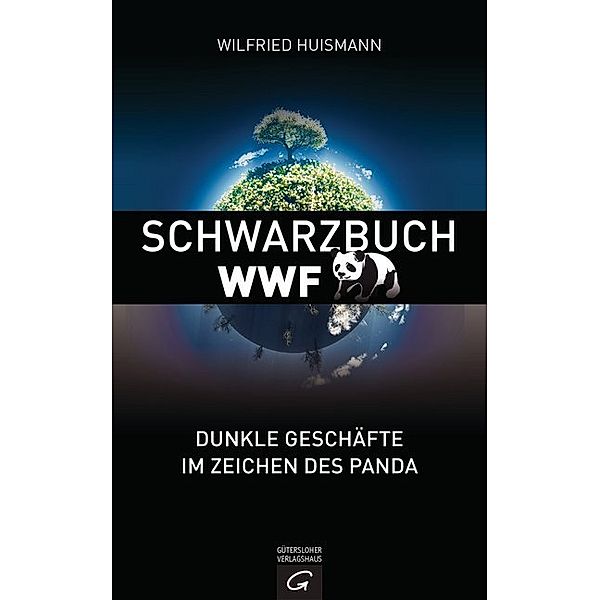 Schwarzbuch WWF, Wilfried Huismann