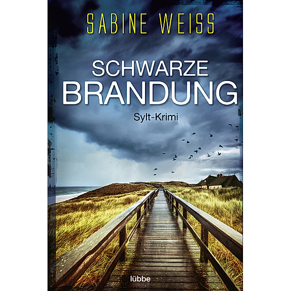 Schwarze Brandung / Liv Lammers Bd.1, Sabine Weiss