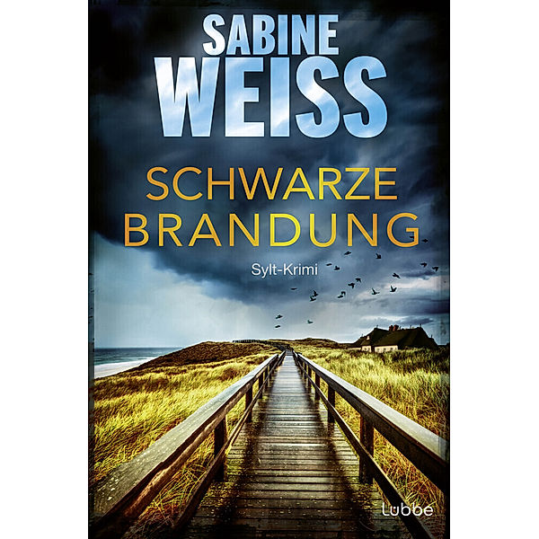 Schwarze Brandung / Liv Lammers Bd.1, Sabine Weiss