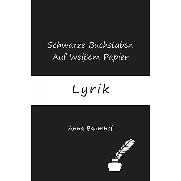 Schwarze Buchstaben Auf Weißem Papier, Anna Baumhof