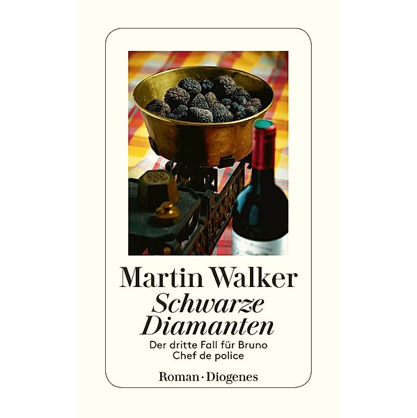 Schwarze Diamanten / Bruno, Chef de police Bd.3, Martin Walker