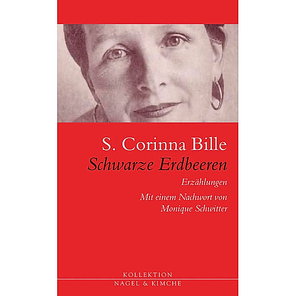 Schwarze Erdbeeren, S. Corinna Bille