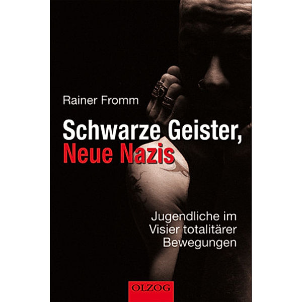 Schwarze Geister, Neue Nazis, Rainer Fromm