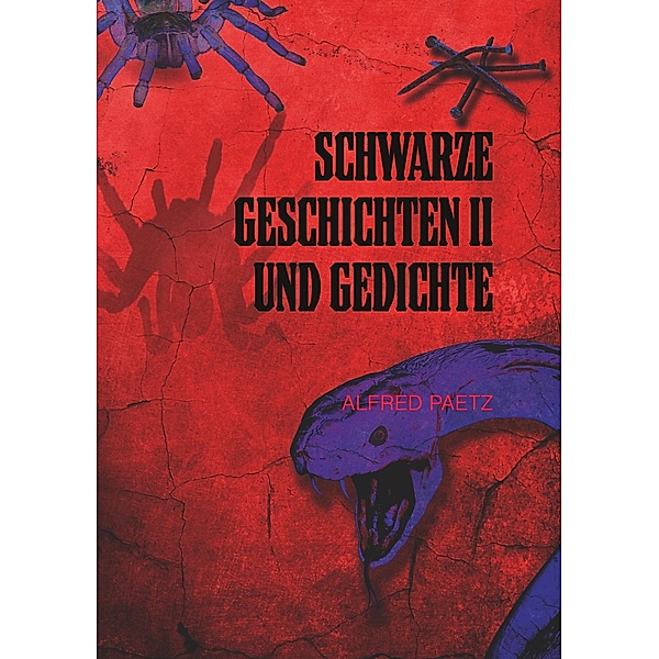 Schwarze Geschichten II und Gedichte, Alfred Paetz