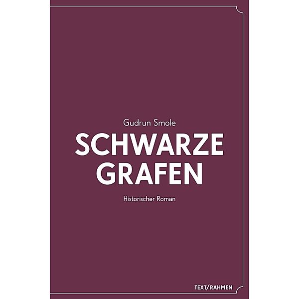 Schwarze Grafen, Gudrun Smole