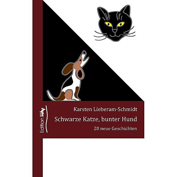Schwarze Katze, bunter Hund, Karsten Lieberam-Schmidt