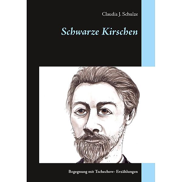 Schwarze Kirschen, Claudia J. Schulze