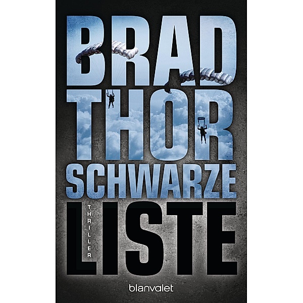 Schwarze Liste, Brad Thor