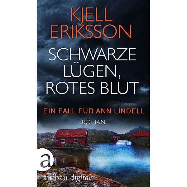Schwarze Lügen, rotes Blut / Ann Lindell Bd.6, Kjell Eriksson