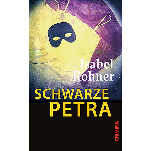 Schwarze Petra, Isabel Rohner