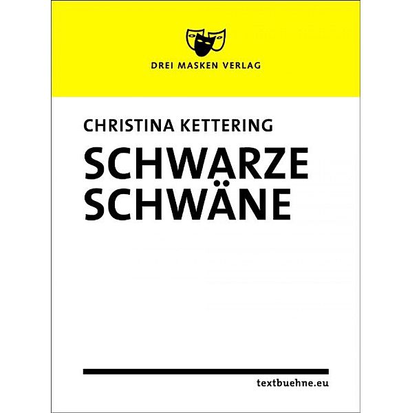 Schwarze Schwäne, Christina Kettering