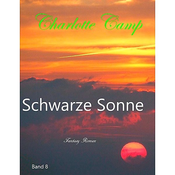 Schwarze Sonne, Charlotte Camp