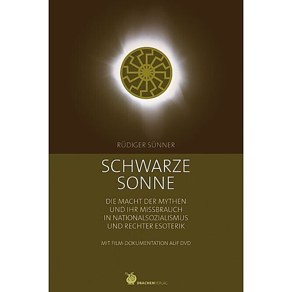 Schwarze Sonne, m. DVD-ROM, Rüdiger Sünner