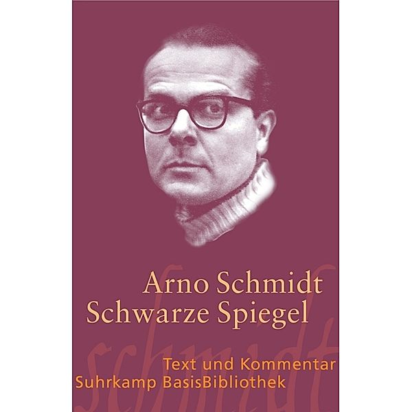 Schwarze Spiegel, Arno Schmidt