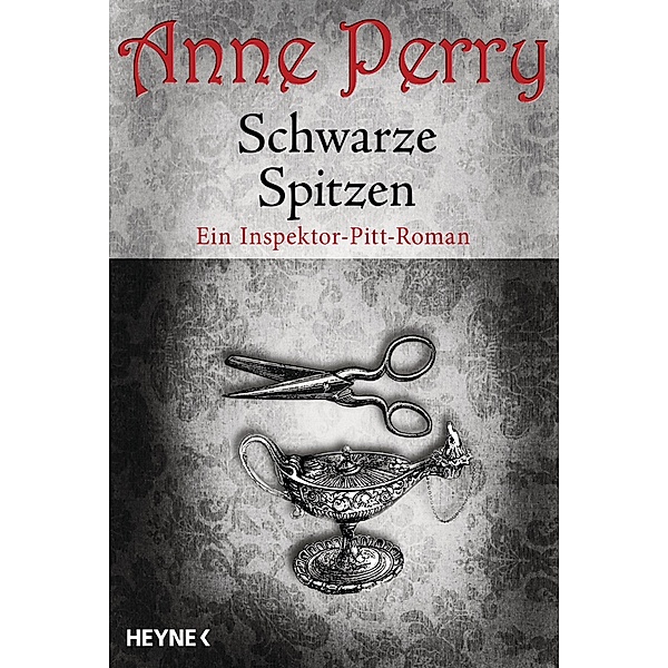 Schwarze Spitzen / Die Thomas & Charlotte-Pitt-Romane Bd.11, Anne Perry