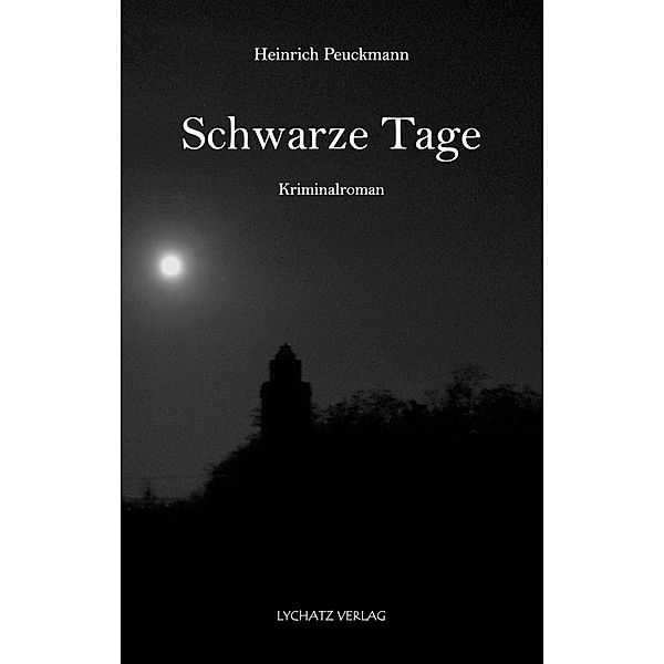 Schwarze Tage, Heinrich Peuckmann