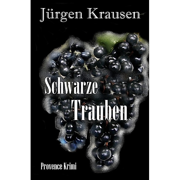 Schwarze Trauben, Jürgen Krausen