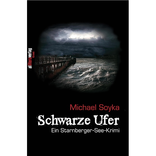 Schwarze Ufer / Allitera Verlag, Michael Soyka