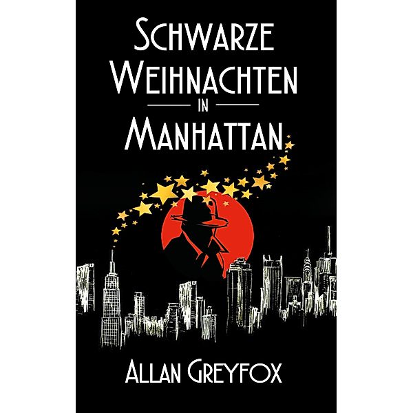 Schwarze Weihnachten in Manhattan, Allan Greyfox