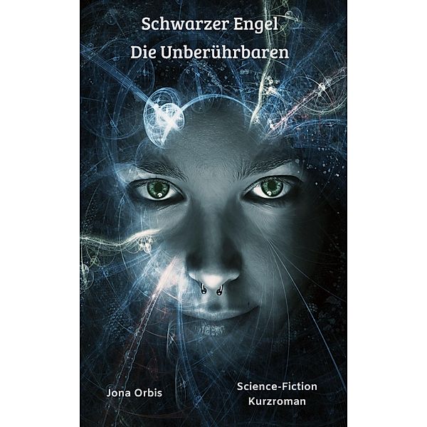 Schwarzer Engel, Jona Orbis