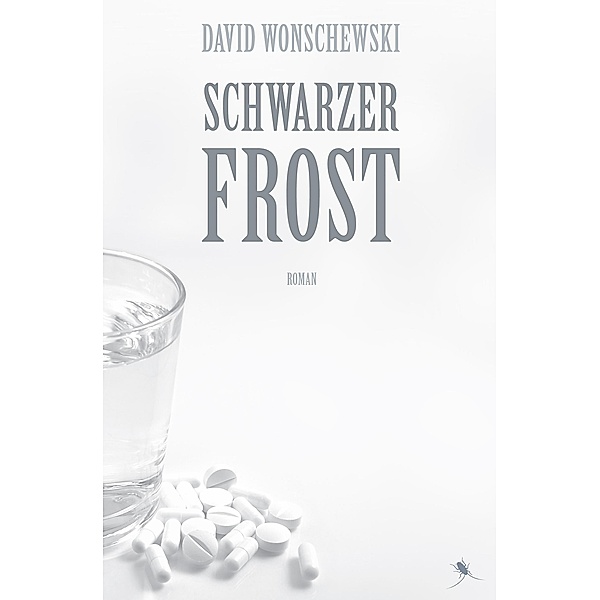 Schwarzer Frost, David Wonschewski