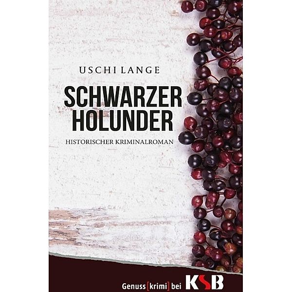 Schwarzer Holunder, Uschi Lange