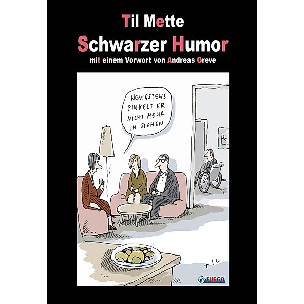 Schwarzer Humor, Til Mette