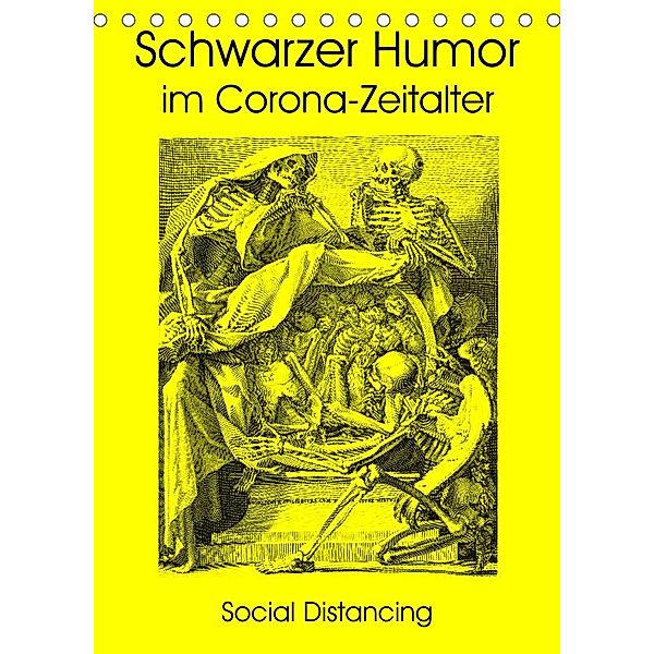 Schwarzer Humor im Corona-Zeitalter (Tischkalender 2023 DIN A5 hoch), Claus Liepke