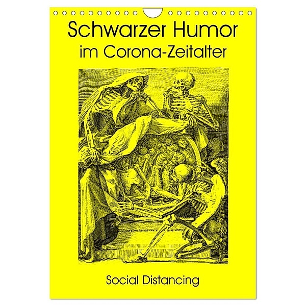 Schwarzer Humor im Corona-Zeitalter (Wandkalender 2024 DIN A4 hoch), CALVENDO Monatskalender, Claus Liepke