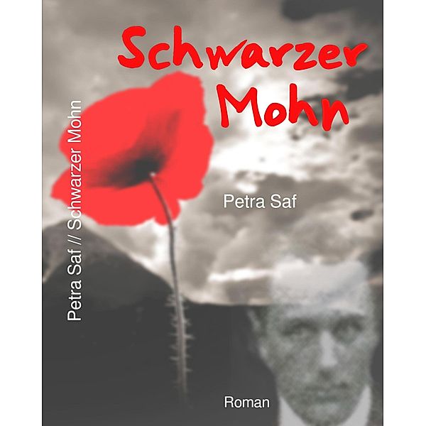 Schwarzer Mohn, Petra Saf