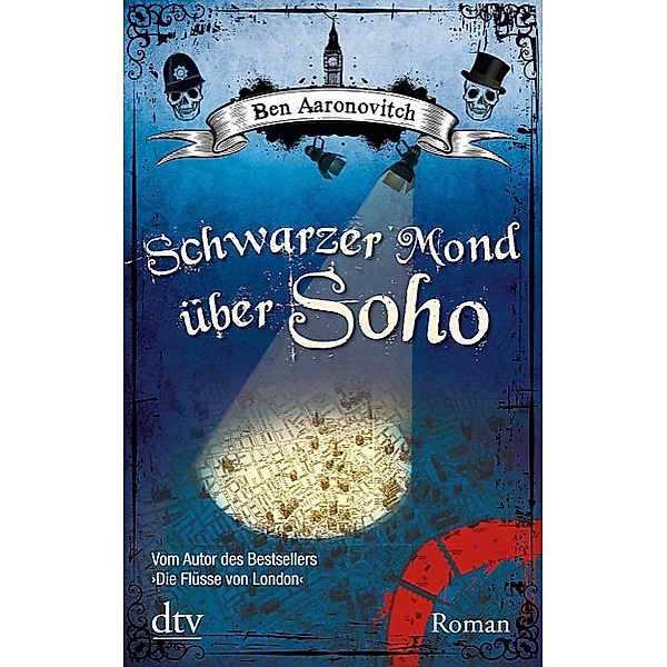 Schwarzer Mond über Soho / Peter Grant Bd.2, Ben Aaronovitch