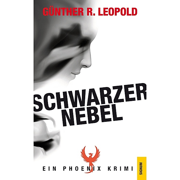 Schwarzer Nebel, Günther R. Leopold